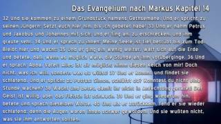 Das Evangelium nach Markus Kapitel 14 [upl. by Ylloj]