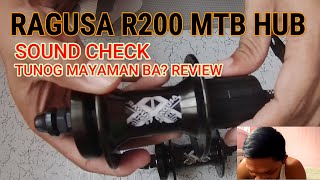 New Ragusa R200 MTB Hub Sound Check and Review 2021 Model [upl. by Akiem]