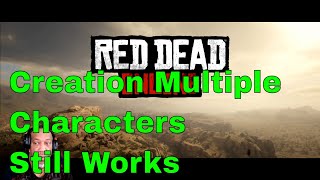 Creation Multiple Characters On RDR Still Works [upl. by Hymen]