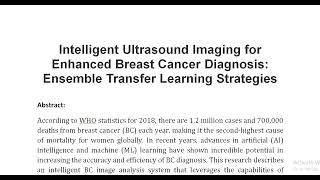 Intelligent Ultrasound Imaging for Enhanced Breast Cancer Diagnosis Ensemble Transfer Learning Stra [upl. by Sanson]