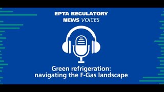 Green refrigeration Navigating the F Gas landscape [upl. by Plossl29]