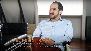 Felipe Buitrago  El Economísta Naranja [upl. by Ynad]