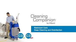 Hillyard C3 Restroom Deep Cleaning and Disinfection [upl. by Edbert]