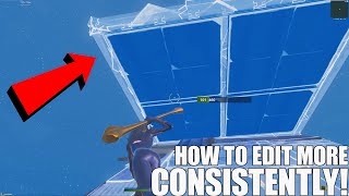 How To Edit Faster amp More Consistently  Fortnite PC amp Console Tips [upl. by Ahsaercal786]