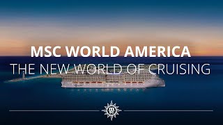 MSC WORLD AMERICA  Il nuovo mondo delle crociere [upl. by Aivata]