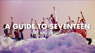 an actually helpful guide to seventeen [upl. by Safoelc]