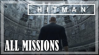 HITMAN  All Missions  Full game [upl. by Verdie]