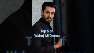 Top 5 Drama of Wahaj Ali sunn mere dil new episode sunnmeredilwahajali mayaalishorts new [upl. by Sinne]