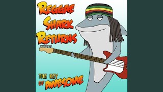 Reggae Shark Returns [upl. by Acireed]