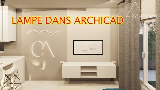 ARCHICAD  Comment Créer Une Lampe Dans ARCHICAD LED LUMIÈRE ECLAIRAGE Tuto Pour Débutant [upl. by Yezdnil857]