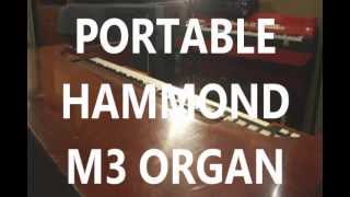 Hammond M3 Portable Organ with B3 Percussion 14quot Line Output Leslie 147 Output [upl. by Blondell]