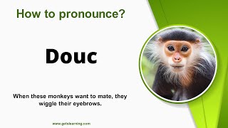 How to pronounce Douc in English Correctly [upl. by Moriyama]