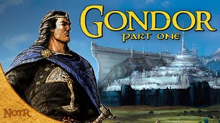 The History of Gondor Part One  Tolkien Explained [upl. by Onidranreb]