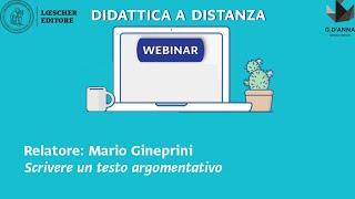 Webinar per la didattica a distanza  Scrivere un testo argomentativo [upl. by Corby]