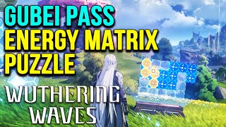 Gubei Pass Central Plains Energy Matrix Puzzle Wuthering Waves [upl. by Killoran]