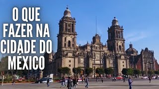 o que fazer na cidade do mexico  o que fazer a noite na cidade do mexico pontos turisticos [upl. by Cristi]