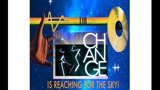 Change  Is Reaching for the Sky [upl. by Eneleahs256]