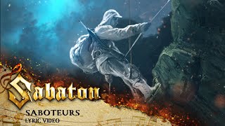 SABATON  Saboteurs Official Lyric Video [upl. by Enoryt]