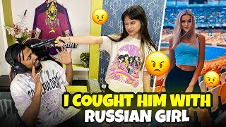 I caught him with Russian Girl 😂 [upl. by Attelrac456]