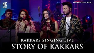 Story Of Kakkars  Full Song  Kakkars Singing Live  Sonu kakkar Neha Kakkar Tony Kakkar [upl. by Ambrosio]