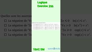 Exercice 256 Logique 1BACSM Maths [upl. by Ynaffik]