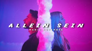 Mario Novembre  Allein Sein Official Video [upl. by Aramat]