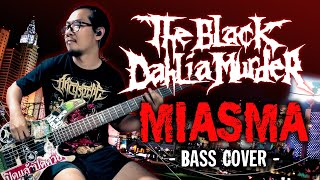 The Black Dahlia Murder  Miasma Bass Cover [upl. by Marji309]