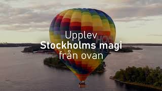 Flyg Luftballong över vackra Stockholm  Magisk UPPlevelse med Uppballongflyg [upl. by Aniham]