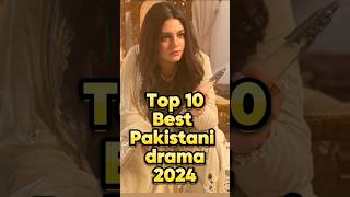 Top 10 Pakistani Drama 2024 BestPakistaniDrama2024List [upl. by Dubois993]