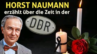 HORST NAUMANN erzählt über seine Zeit in der DDR podcast interview ddr [upl. by Iiette]