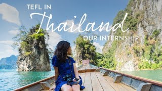 TEFL Internship in Thailand  Everything you need to know [upl. by Naud]