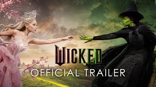 WICKED  Official Trailer Universal Pictures  HD [upl. by Delmer]