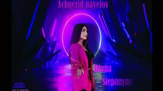 Diana Stepanyan  Achqerid Nayelov Official Audio [upl. by Ueihtam]