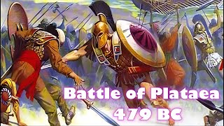 The Battle of Plataea Greeces Triumph over the Persian Empire [upl. by Pathe974]