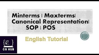 Minterms  Maxterms Canonical Representation SOP  POS English [upl. by Mariano432]