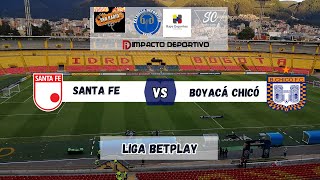 EN DIRECTO SANTA FE VS BOYACÁ CHICÓ [upl. by Llenrup]