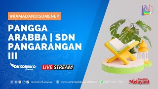 🔴LIVE PANGGA ARABBA  SDN PANGARANGAN III [upl. by Leotie907]