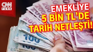 SON DAKİKA🚨  Emekliye 5 Bin TL Ödeme İçin Tarih Belli Oldu [upl. by Worsham330]