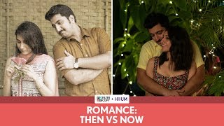 FilterCopy  Romance Then vs Now  इश्क तब और अब  Ft Kriti Vij and Pranay Manchanda [upl. by Idihsar]