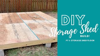 Storage Shed Floor Build by DIY newbies  Part 1 How to Build Storage Shed Floor [upl. by Debra]