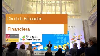 Celebración del Día de la Educación Financiera 2024 [upl. by Einnahc610]