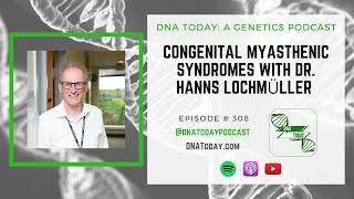 Congenital Myasthenic Syndromes with Dr Hanns Lochmüller [upl. by Afas]