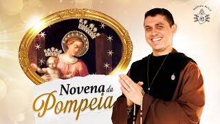 Novena de Nossa Senhora de Pompéia  8º dia  Súplica  De portas abertas  1811 [upl. by Teloiv669]