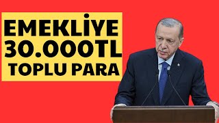 EMEKLİYE 30000TL ÖDEME DUL YETİM 4A4B4C EMEKLİSİ ENGELLİ VATANDAŞLAR KİMLER NE ZAMAN ALABİLECEK [upl. by Eirrek515]