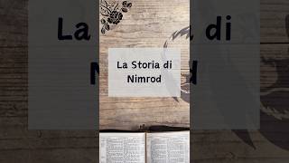 Nimrod Il Cacciatore Leggendario e il Costruttore di Babilonia  Discovery Bible  elohim god [upl. by Elime]