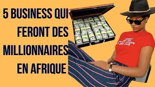 5 business sous estimé qui peuvent vous rendre riche et impacter en Afrique business investir [upl. by Sathrum]