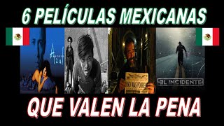 6 Películas Mexicanas QUE SÍ valen la pena Recomendaciones del CINE MEXICANO [upl. by Orest]