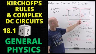 181 Kirchhoffs Rules and Complex DC Circuits  General Physics [upl. by Patrizio]