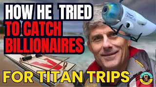 Titan clients who said NO speak out how intense Rush was chasing them titan oceangate [upl. by Mueller]