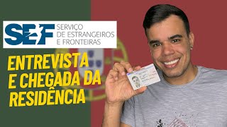 Entrevista no SEF documentos necessários  Chegada do título de residência  VIVENDO EM PORTUGAL [upl. by Amann]